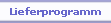 Lieferprogramm